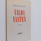 Marja-Liisa Luoto : Valoa vasten : runoja - pikkukuva 1