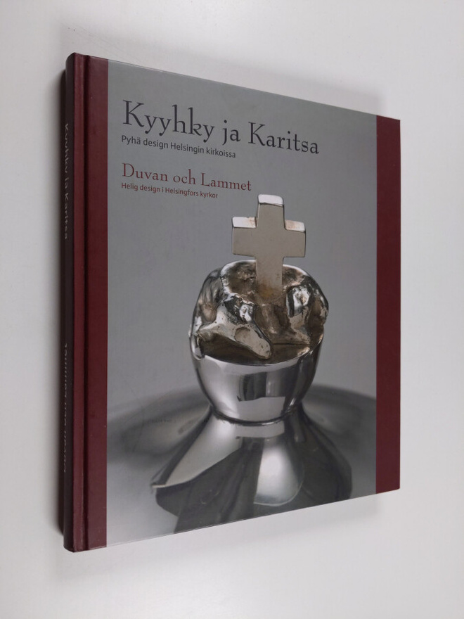 Kyyhky ja karitsa : pyhä design Helsingin kirkoissa : Hel...