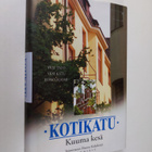 Hannu (toim.) Kahakorpi : Kotikatu : Kuuma kesä - pikkukuva 1
