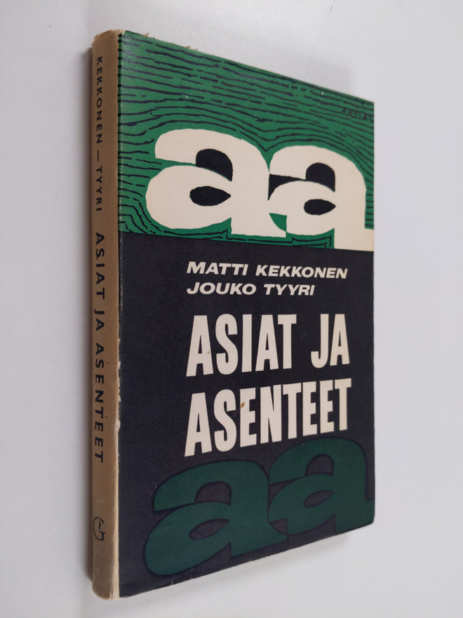 Matti Kekkonen : Asiat ja asenteet