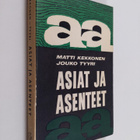 Matti Kekkonen : Asiat ja asenteet - pikkukuva 1