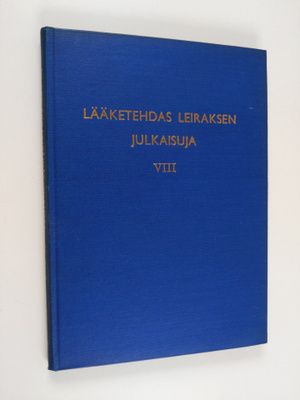 Lääketehdas Leiraksen julkaisuja 8 : Leiraksen II apteekk...