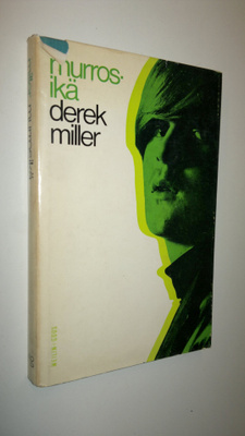Derek Miller : Murrosikä