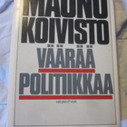 Mauno Koivisto / Väärää politiikkaa - pikkukuva 1