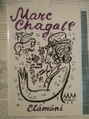 Marc Chagall - Elämäni (sid.)