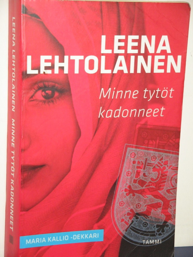 Leena Lehtolainen : MINNE TYTÖT KADONNEET