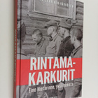 Tuija Saarinen-Härkönen : Rintamakarkurit : Eino Hietarin... - pikkukuva 1