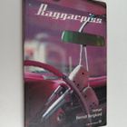 Berndt Berglund : Raggarpiss - pikkukuva 1