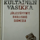 [Kirja] MIKKO GUSTAFSSON: KULTAINEN VASIKKA - pikkukuva 1