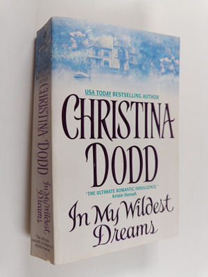 Christina Dodd : In My Wildest Dreams