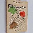 Sven Holm : Tahranpoistotaituri : tahranpoisto-ohjeita ja... - pikkukuva 1