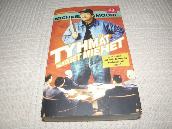 Michael Moore Tyhmät valkoiset miehet   -pok