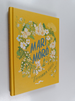 Mari Mörö : Vapaammin versoo