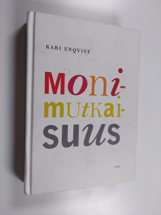 Kari Enqvist : Monimutkaisuus : elävän olemassaolomme per...