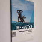 Anne Eskola : Menestys : kannattavuuden hallinnan perusteet - pikkukuva 1
