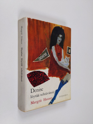 Margrit Hauser : Denise löytää tehtävänsä