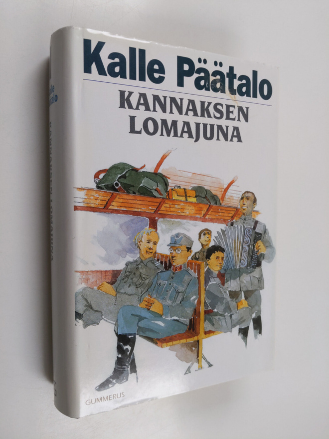 Kalle Päätalo : Kannaksen lomajuna : kertomuksia ja näyte...