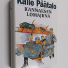 Kalle Päätalo : Kannaksen lomajuna : kertomuksia ja näyte... - pikkukuva 1
