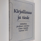 Kirjallisuus ja tiede : juhlakirja professor emeritus Aat... - pikkukuva 1