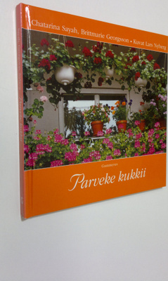 Chatarina Sayah : Parveke kukkii