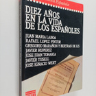 Juan Maria Laboa : Diez anos en la vida de los espanoles - pikkukuva 1