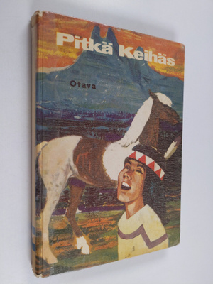 Pitkä keihäs : intiaanipäällikön elämä