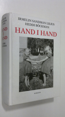Irmelin Sandman Lilius : Hand i hand