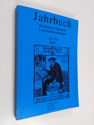 Jahrbuch fur finnisch-deutsche Literaturbeziehungen Nr 39...