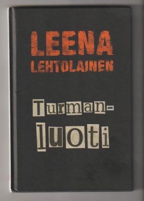 Leena Lehtolainen: Turmanluoti