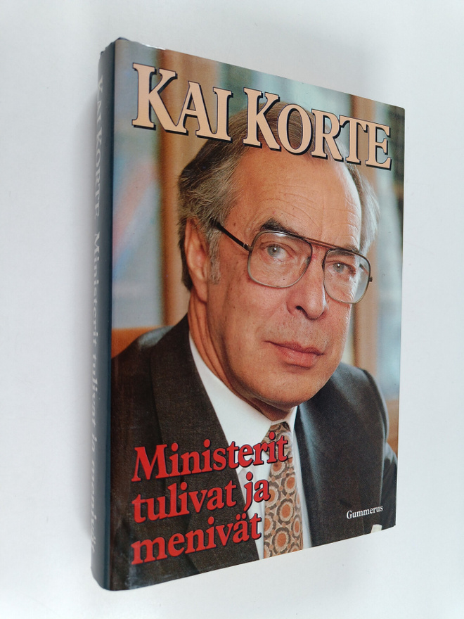 Kai Korte : Ministerit tulivat ja menivät