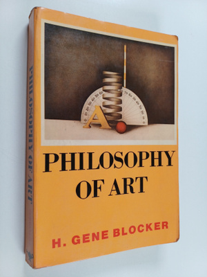 H. Gene Blocker : Philosophy of art