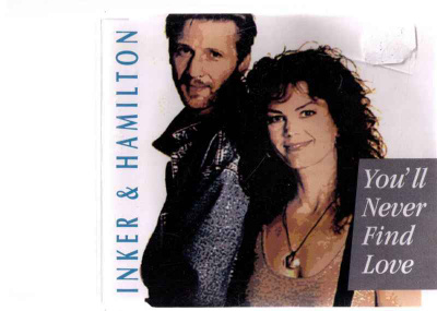 CDS INKER & HAMILTON-YOU*LL NEVER FIND LOVE
