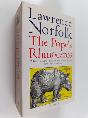 Lawrence Norfolk : The Pope's rhinoceros