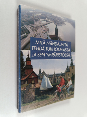 Mitä nähdä, mitä tehdä Tukholmassa ja sen ympäristössä