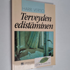 Harri Vertio : Terveyden edistäminen : valintojen virta - pikkukuva 1