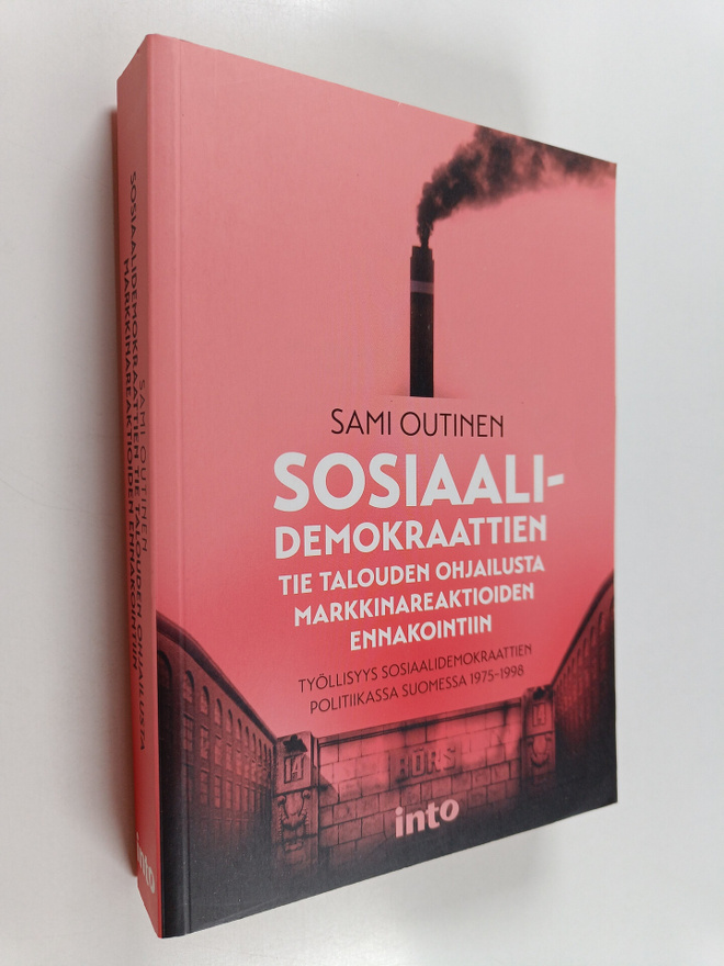 Sami Outinen : Sosiaalidemokraattien tie talouden ohjailu...
