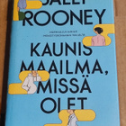 Kaunis maailma, missä olet Sally Rooney - pikkukuva 1