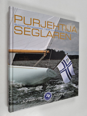 Purjehtija : Suomen purjehtijaliitto 1906-2006
