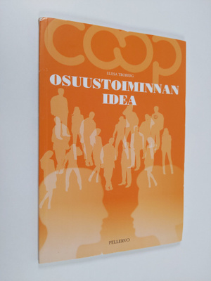Eliisa Troberg : Osuustoiminnan idea