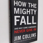 Jim Collins : How the mighty fall : and why some companie... - pikkukuva 1