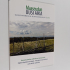 Maaseudun uusi aika - Maaseutututkimuksen ja -politiikan ... - pikkukuva 1