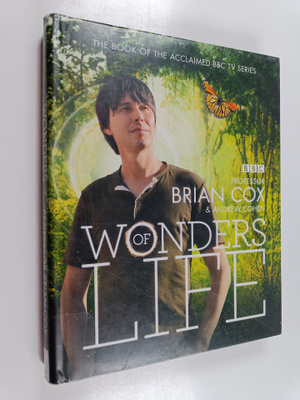 Brian Cox : Wonders of life