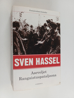 Sven Hassel : Aseveljet ; Rangaistuspataljoona (yhteisnide)