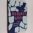Janne Simonpoika Utriainen : Myrskyn koti : romaani - pikkukuva 1