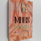 John Gray : Mars ja Venus : seurustelun taito - pikkukuva 1