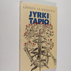 Jyrki Tapio : Loinen ja kruunu : pienoisromaani - pikkukuva 1