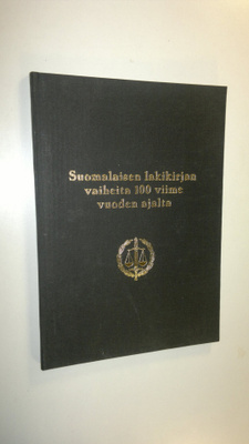Toivo Sainio : Suomalaisen lakikirjan vaiheita 100 viime ...