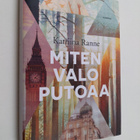 Katriina Ranne : Miten valo putoaa - pikkukuva 1