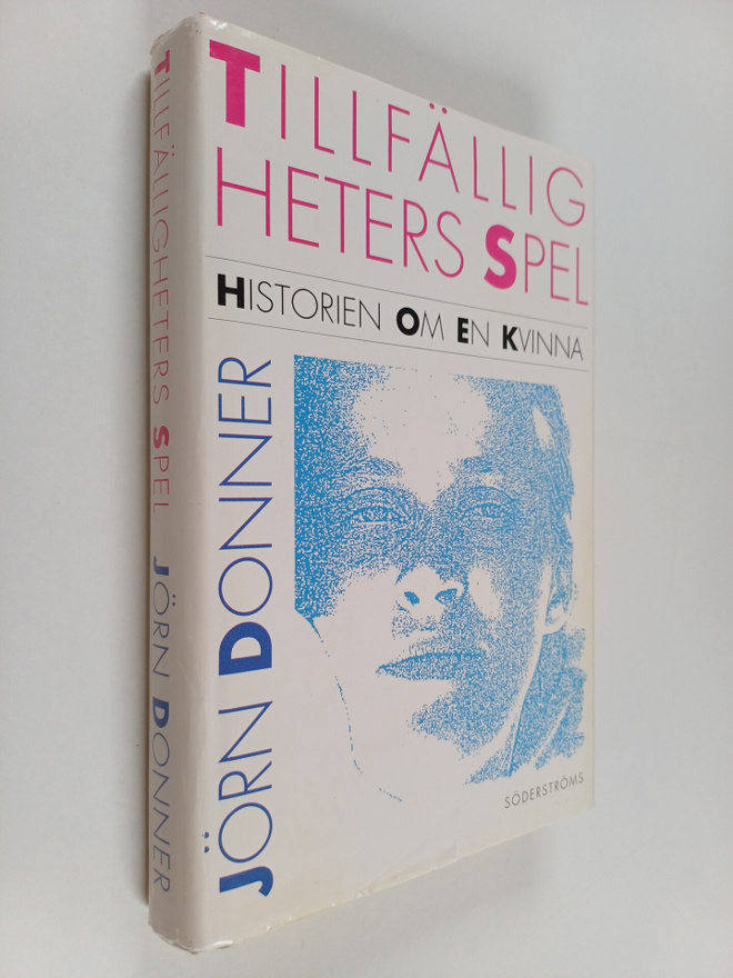 Jörn Donner : Tillfälligheters spel : historien om en kvinna