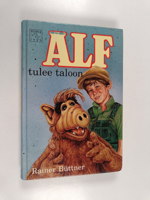 Rainer Buttner : Alf tulee taloon